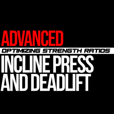 Advanced: Incline Press & Deadlift Macrocycle