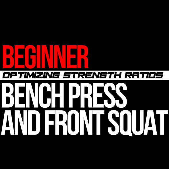 Beginner: Bench Press & Front Squat Macrocycle