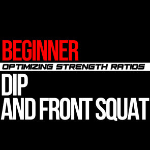 Beginner: Dip & Front Squat Macrocycle