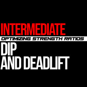 Intermediate: Dip & Deadlift Macrocycle